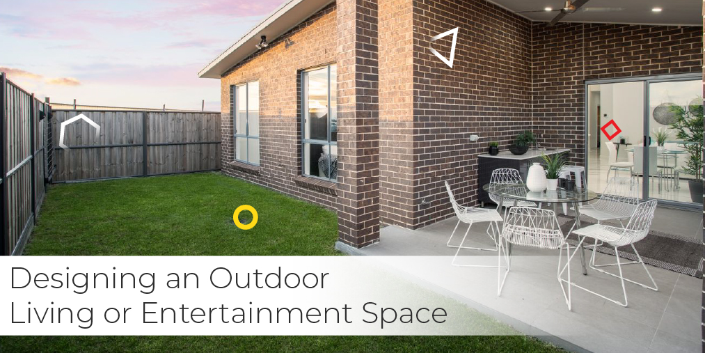 Designing an Outdoor Living or Entertainment Space